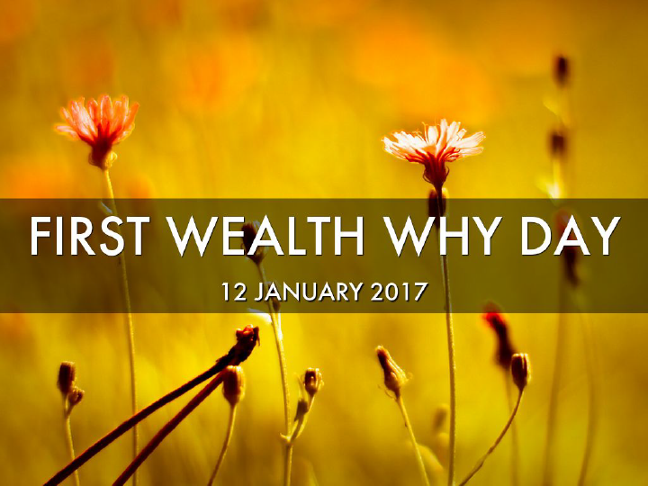 First Wealth’s “Why” Day – The Golden Circle