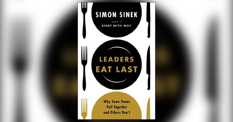 Why No One Goes Hungry When Leaders Eat Last